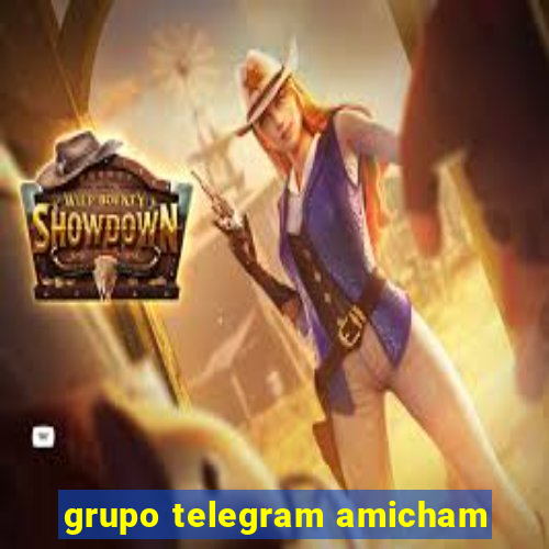 grupo telegram amicham